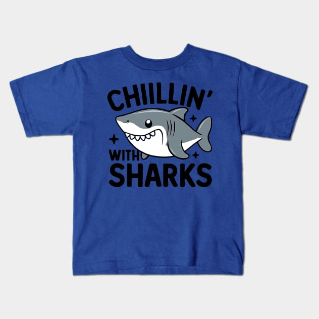 Chillin with Sharks Kids T-Shirt by Montony